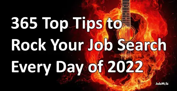 🎸 365 Top Tips to Rock Your Job Search Every Day of 2022