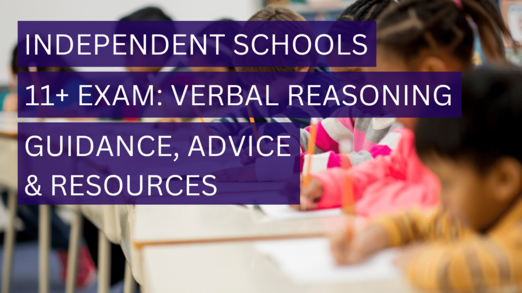 Independent Schools 11+ Verbal Reasoning