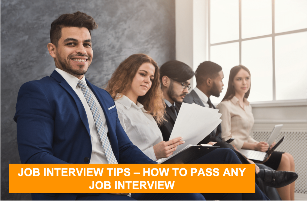 Job Interview Tips – How to Pass any Interview